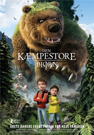 Как приручить медведя / Den kæmpestore bjørn (2011)