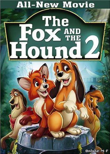 Лис и пёс 2 / The Fox and the Hound 2 (2006)