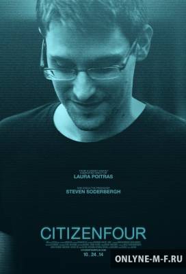 Гражданин четыре / Citizenfour (2014)