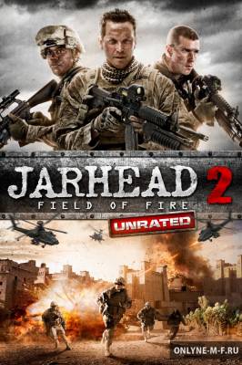 Смотреть онлайн Морпехи 2 / Jarhead 2: Field of Fire (2014)