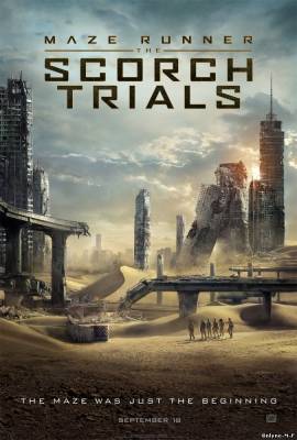 Смотреть онлайн Бегущий в лабиринте: Испытание огнём / Maze Runner: The Scorch Trials (2015)